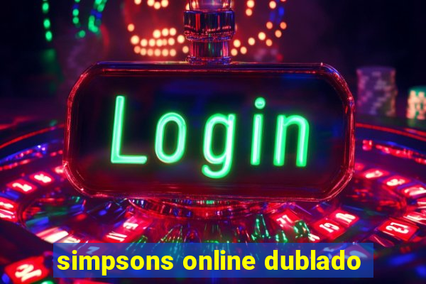 simpsons online dublado